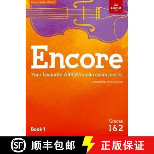 【3-4周达】Encore Violin, Book 1, Grades 1 & 2: Your favourite ABRSM violin exam pieces [9781848499355]