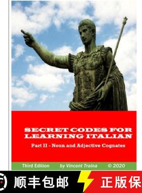 预订 Secret Codes for Learning Italian, Part II - Noun and Adjective Cognates [9781716767944]