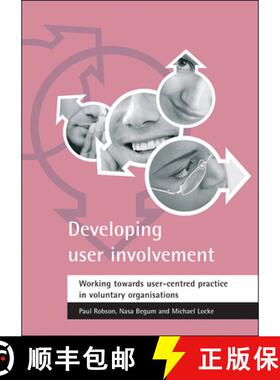 【2-3周达】Developing user involvement – Working towards user –centred practice in voluntary organi... [9781861345370]