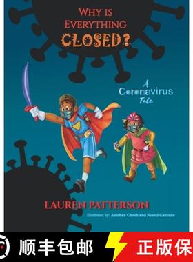 预订 Why Is Everything Closed?: A Coronavirus Tale [9781734427684]