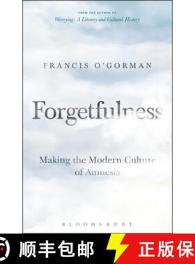 【3-4周达】Forgetfulness: Making the Modern Culture of Amnesia [9781501362064]
