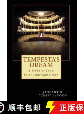 【3-4周达】Tempesta's Dream: A Story of Love, Friendship and Opera [9780972882439]