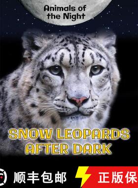预订 Snow Leopards After Dark [9780766077355]