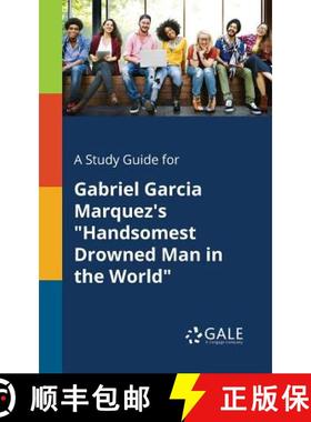 【3-4周达】A Study Guide for Gabriel Garcia Marquez's Handsomest Drowned Man in the World [9781375380935]
