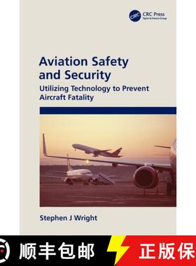 【3-4周达】Aviation Safety and Security: Utilizing Technology to Prevent Aircraft Fatality [9781032013442]