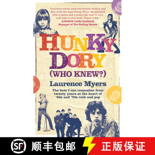 【3-4周达】精装 Hunky Dory (Who Knew?) : The best I can remember from twenty years at the heart of '6... [9781912892297]