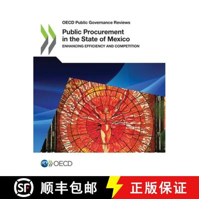 【3-4周达】OECD Public Governance Reviews Public Procurement in the State of Mexico Enhancing Efficie... [9789264691209]