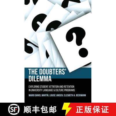 【3-4周达】The Doubters' Dilemma: Exploring student attrition and retention in university language an... [9781760460440]