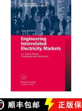 【3-4周达】Engineering Interrelated Electricity Markets : An Agent-Based Computational Approach [9783790825626]