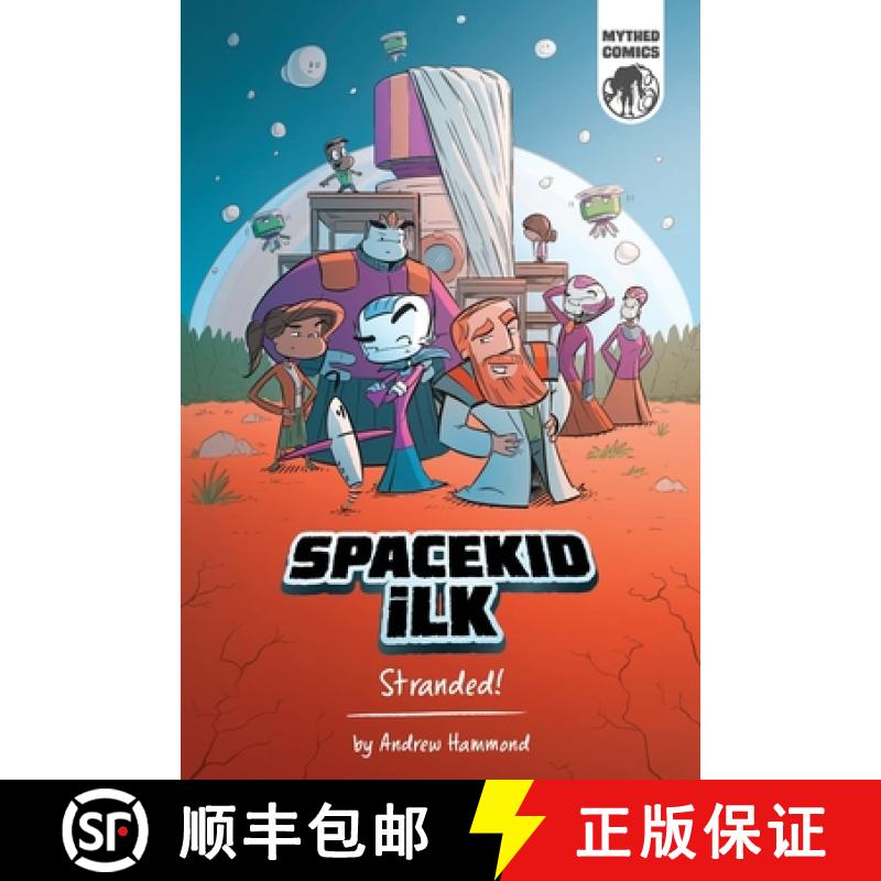 【3-4周达】Spacekid iLK: Stranded! [9781916471351]