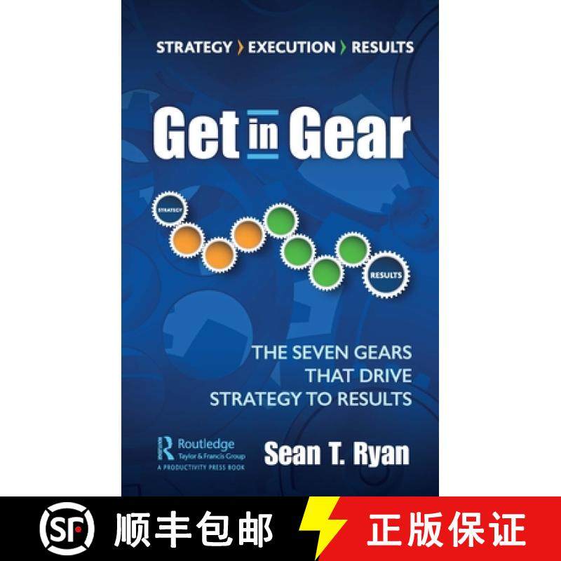 【3-4周达】Get in Gear : The Seven Gears that Drive Strategy to Results [9780367472955]