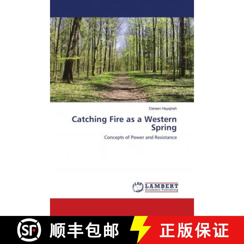 预订 Catching Fire as a Western Spring [9786139890583]
