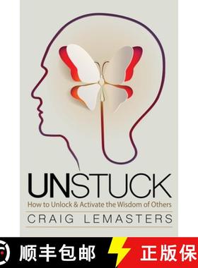 【3-4周达】Unstuck: How to Unlock and Activate the Wisdom of Others [9781641800723]