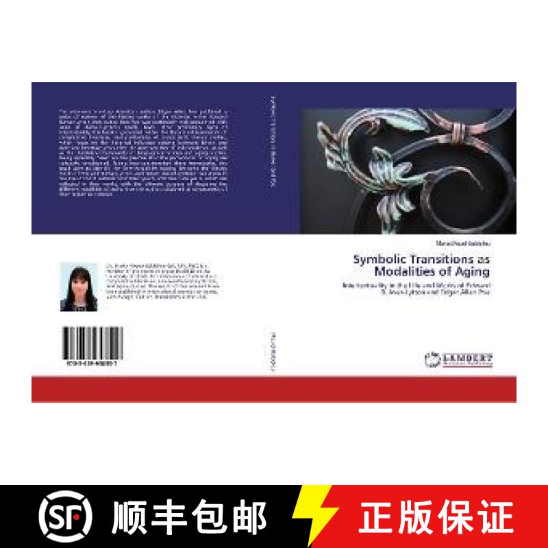 预订 Symbolic Transitions as Modalities of Aging [9783659958557]