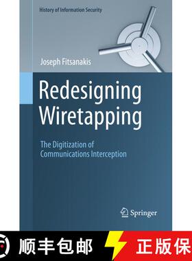 【3-4周达】Redesigning Wiretapping : The Digitization of Communications Interception [9783030399214]