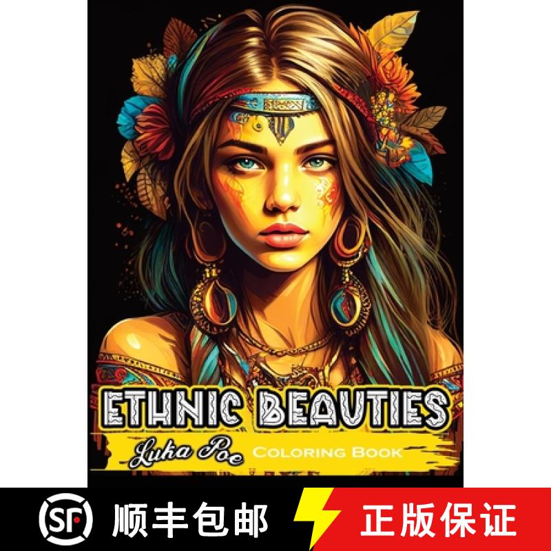 【3-4周达】Ethnic Beauties Coloring Book: Discover the Beauty of Ethnic Art: Color Your Way Through O... [9788367484039]