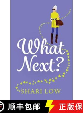【3-4周达】What Next?: The BRAND NEW laugh-out-loud novel from #1 bestseller Shari Low [9781804159811]