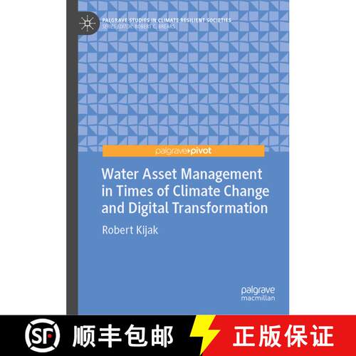 【3-4周达】精装 Water Asset Management in Times of Climate Change and Digital Transformation (1st ed.... [9783030793593]