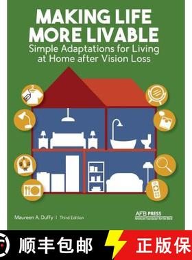 【3-4周达】Making Life More Livable: Simple Adaptations for Living at Home after Vision Loss [9780891287186]