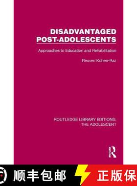 【3-4周达】Disadvantaged Post-Adolescents: Approaches to Education and Rehabilitation [9781032385341]