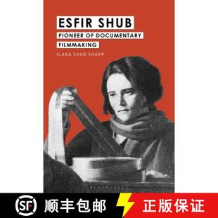 Esfir Shub Filmmaking 9781501376481 Documentary 4周达 Pioneer