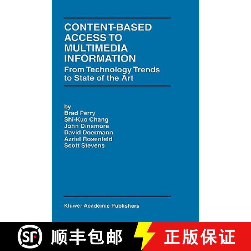 【3-4周达】Content-Based Access to Multimedia Information : From Technology Trends to State of the Art [9780792384953]