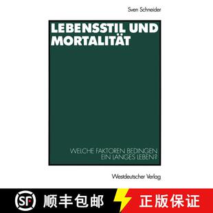 【3-4周达】Lebensstil und Mortalität : Welche Faktoren bedingen ein langes Leben? [9783531137605]