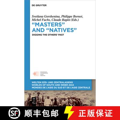 【3-4周达】精装 Masters and Natives: Digging the Others' Past [9783110597066]