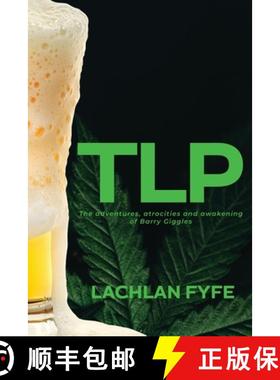 【3-4周达】Tlp: The adventures, atrocities and awakening of Barry Giggles [9781922812964]