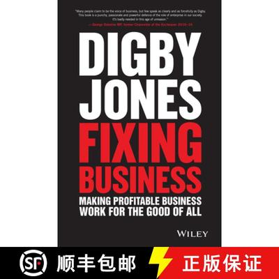 【3-4周达】Fixing Business - Making Profitable Business Work For The Good Of All [Wiley经管] [9781119287391]