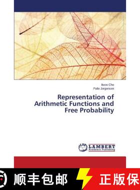 预订 Representation of Arithmetic Functions and Free Probability [9783659385698]