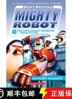 预订 Ricky Ricotta's Mighty Robot vs. the Unpleasant Penguins from Pluto (Ricky Ricotta's Mighty Robo... [9780545630177]