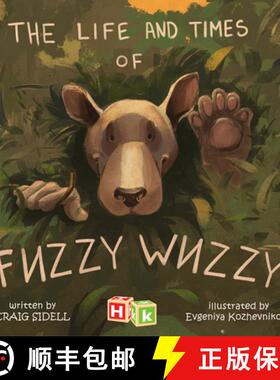 【3-4周达】The Life and Times of Fuzzy Wuzzy [9781592110582]