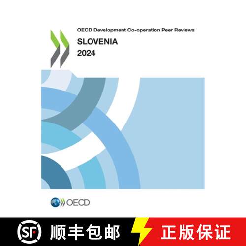 【3-4周达】OECD Development Co-operation Peer Reviews: Slovenia 2024 [9789264967274]