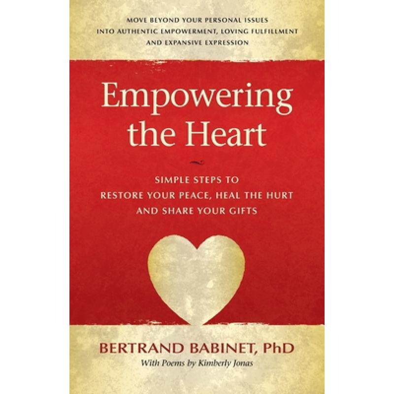 预订 empowering the heart: simple steps t. [9781732677609]