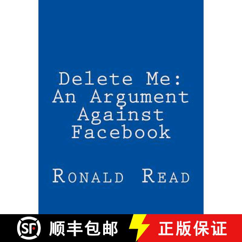 【3-4周达】Delete Me: An Argument Against Facebook [9780578129907]