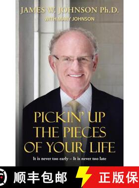 【3-4周达】Pickin Up the Pieces of Your Life: It is never too early - It is never too late [9781490855387]