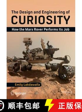 【3-4周达】The Design and Engineering of Curiosity: How the Mars Rover Performs Its Job [9783319681443]