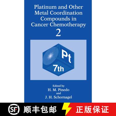 【3-4周达】精装 Platinum and Other Metal Coordination Compounds in Cancer Chemotherapy 2 [9780306452871]
