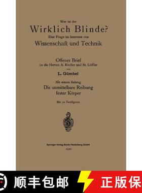 【3-4周达】Wer Ist Der Wirklich Blinde?: Eine Frage Im Interesse Von Wissenschaft Und Technik [9783662317570]