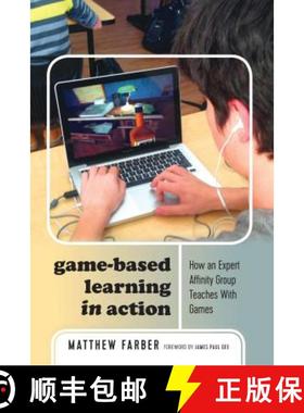 【3-4周达】Game-Based Learning in Action : How an Expert Affinity Group Teaches With Games [9781433144745]