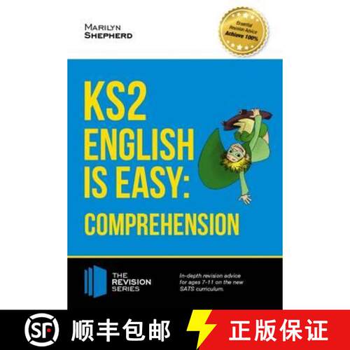 【3-4周达】KS2: English is Easy - English Comprehension. in-Depth Revision Advice for Ages 7-11 on th... [9781910602867]