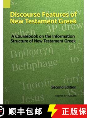 【3-4周达】Discourse Features of New Testament Greek: A Coursebook on the Information Structure of Ne... [9781556710933]
