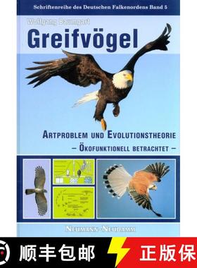 预订 Greifvögel: Artproblem und Evolutionstheorie – Ökofunktionell Betrachtet [Raptors: Species Pr... [9783788817152]