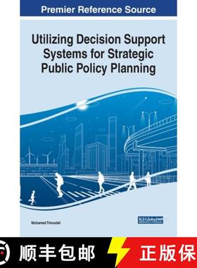【3-4周达】Utilizing Decision Support Systems for Strategic Public Policy Planning [9781799819165]