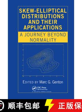 【3-4周达】Skew-Elliptical Distributions and Their Applications: A Journey Beyond Normality [9780367578312]