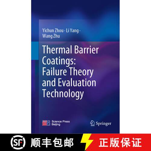 【3-4周达】精装 Thermal Barrier Coatings: Failure Theory and Evaluation Technology [9789811927225]