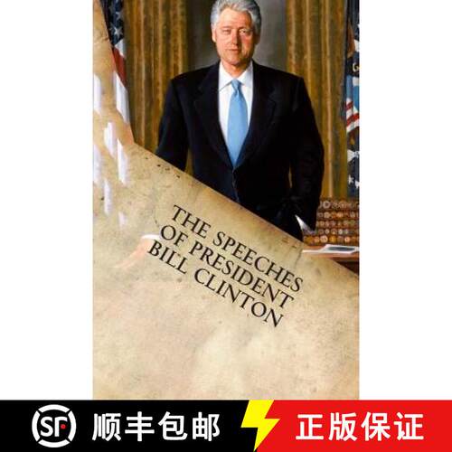 【3-4周达】The Speeches of President Bill Clinton [9781599865317]