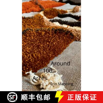 【3-4周达】Around 100 Acres: Paths and Deviations [9781304425720]