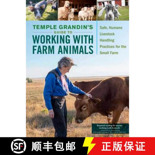 【3-4周达】精装 Temple Grandin's Guide to Working with Farm Animals: Safe, Humane Livestock Handling ... [9781612127606]